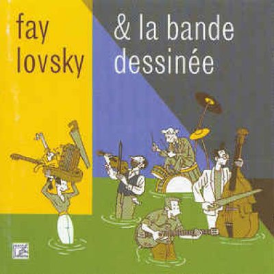 Fay Lovsky & La Bande Dessinée