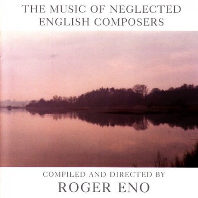 Music Of Neglected English Composers