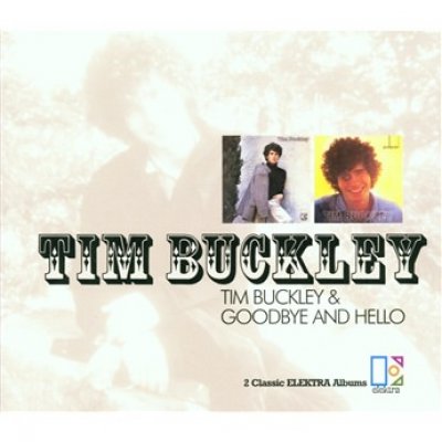 Tim Buckley & Goodbye & Hello
